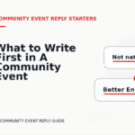 What to Write First in A Community Event Reply