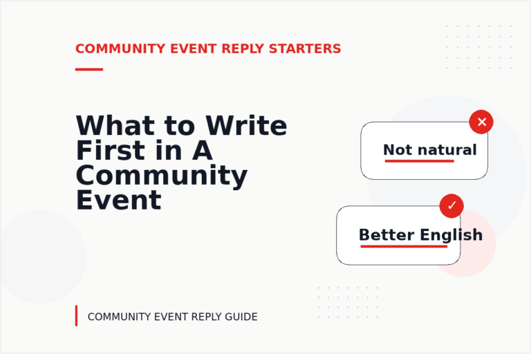 What to Write First in A Community Event Reply What to Write First in A Community Event Reply