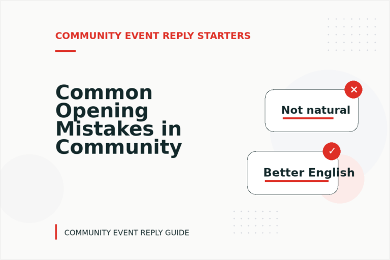 Common Opening Mistakes in Community Event Replys Common Opening Mistakes in Community Event Replys