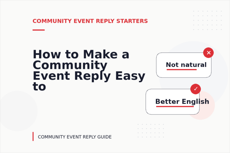 How to Make a Community Event Reply Easy to Understand How to Make a Community Event Reply Easy to Understand