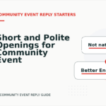 Short and Polite Openings for Community Event Reply English