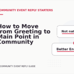 How to Move from Greeting to Main Point in Community Event Reply English
