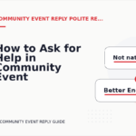 How to Ask for Help in Community Event Reply English
