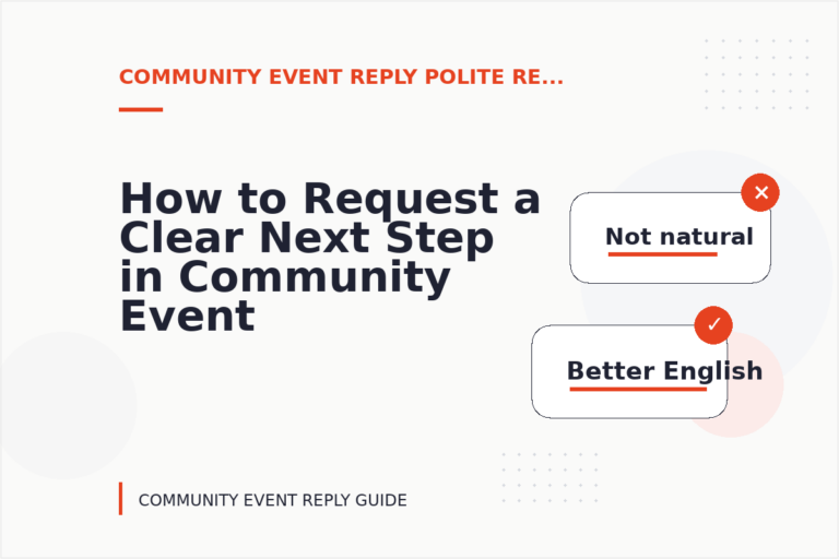How to Request a Clear Next Step in Community Event Reply English How to Request a Clear Next Step in Community Event Reply English