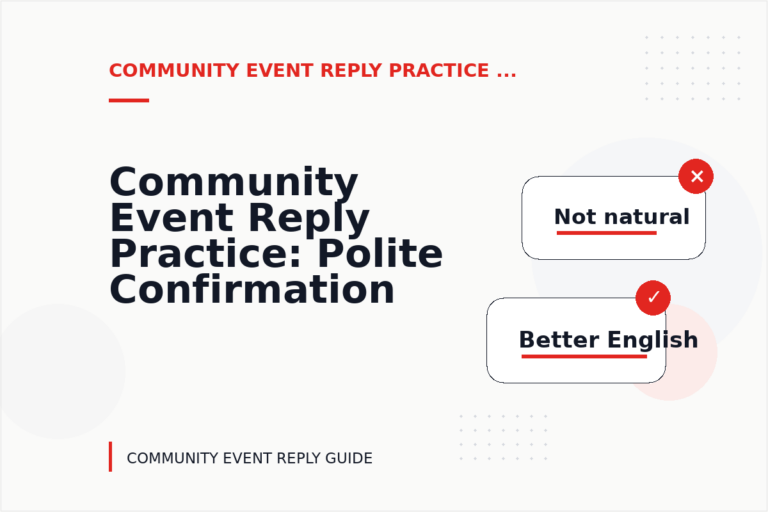 Community Event Reply Practice: Polite Confirmation Examples Community Event Reply Practice: Polite Confirmation Examples