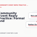 Community Event Reply Practice: Formal and Friendly Versions