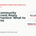 Community Event Reply Practice: What to Say Instead