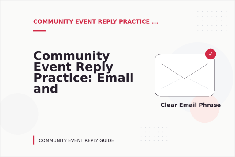Community Event Reply Practice: Email and Message Examples Community Event Reply Practice: Email and Message Examples