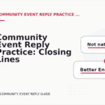 Community Event Reply Practice: Closing Lines and Follow-Ups